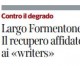 Largo Formentone Il recupero affidato ai « writers »